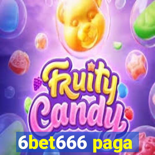 6bet666 paga